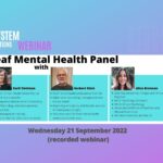 Deaf Mental Health Panel - with Karli, Herbert & Alice | September 2022