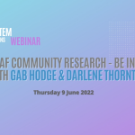 Deaf Community Research - Be In It with Gab & Darlene | June 2022